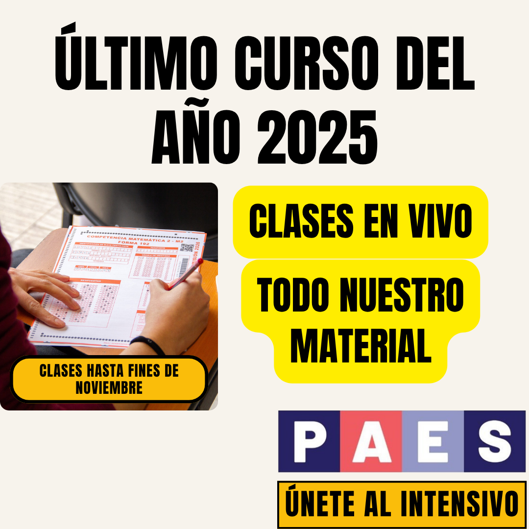 Intensivo PAES REGULAR 2025- Alcanzando los 1000 puntos